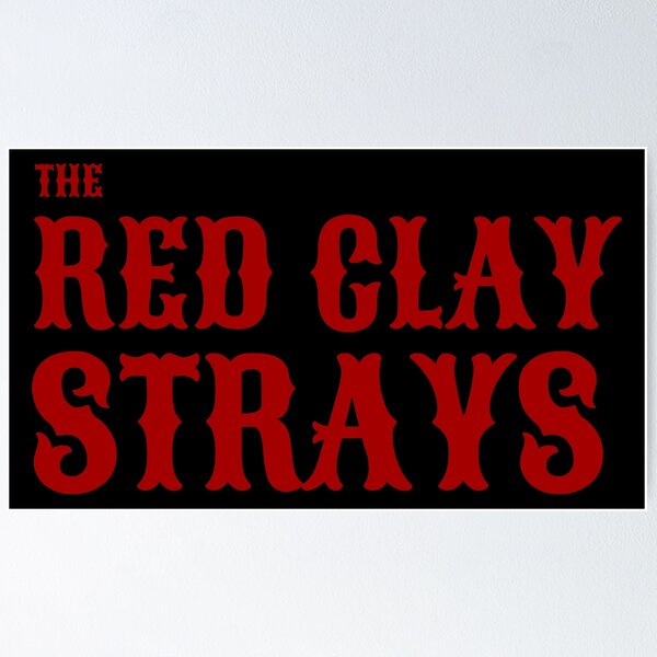 classic merch red clay starys band Poster   product Offical red clay strays Merch