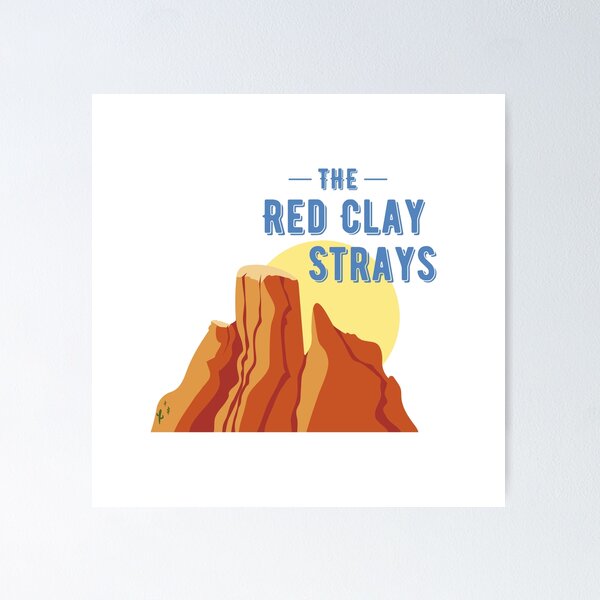 The Red Clay Strays graphic Poster   product Offical red clay strays Merch