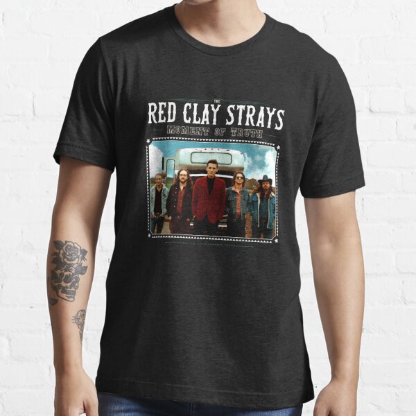 moment of truth red clay starys band Essential T-Shirt   product Offical red clay strays Merch